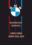 1983-1988 BMW 316, E30 WORKSHOP MANUAL - PDF