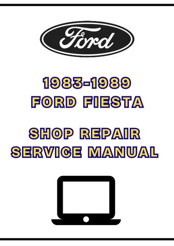 1983-1989 FORD FIESTA SHOP SERVICE REPAIR MANUAL - PDF