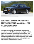 1983-1991 BMW E30 3-SERIES SERVICE REPAIR MANUAL - PDF FILE DOWNLOAD