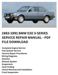 1983-1991 BMW E30 3-SERIES SERVICE REPAIR MANUAL - PDF FILE DOWNLOAD