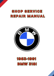 1983-1991 BMW 318I SHOP SERVICE REPAIR MANUAL - PDF