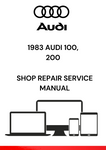 EXPLORE THE 1983 AUDI 100 AND 200 SHOP REPAIR SERVICE MANUAL IN PDF. YOUR GO-TO RESOURCE FOR EFFECTIVE MAINTENANCE AND REPAIR SOLUTIONS FOR THESE CLASSIC MODELS.