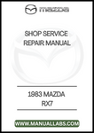 1983 MAZDA RX7 SHOP SERVICE REPAIR MANUAL - PDF