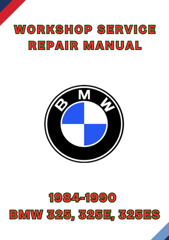 1984-1990 BMW 325, 325E, 325ES WORKSHOP SERVICE REPAIR MANUAL - PDF