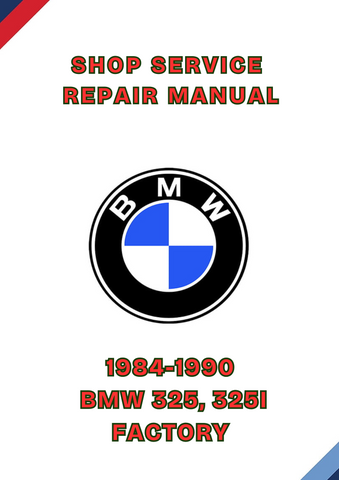 1984-1990 BMW 325, 325I WORKSHOP REPAIR SERVICE MANUAL - PDF