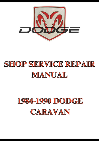 1984-1990 DODGE CARAVAN SHOP SERVICE REPAIR MANUAL - PDF