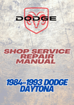 1984-1993 DODGE DAYTONA SHOP SERVICE REPAIR MANUAL - PDFV
