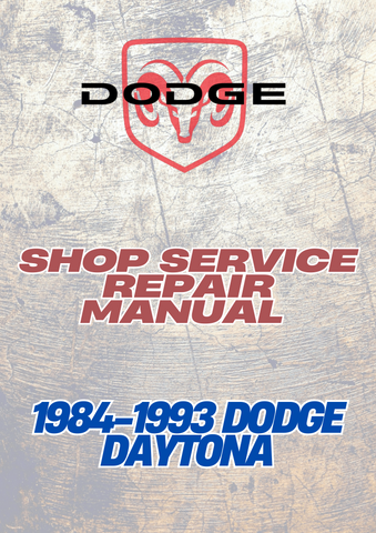 1984-1993 DODGE DAYTONA SHOP SERVICE REPAIR MANUAL - PDFV