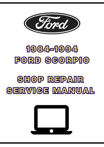 1984-1994 FORD SCORPIO SHOP SERVICE REPAIR MANUAL - PDF 