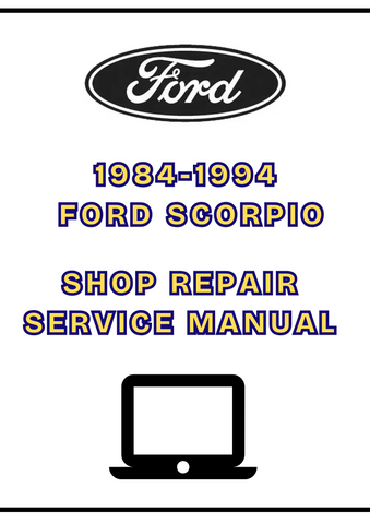 1984-1994 FORD SCORPIO SHOP SERVICE REPAIR MANUAL - PDF 