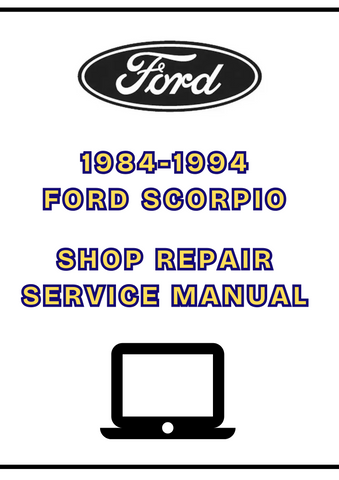 1984-1994 FORD SCORPIO SHOP SERVICE REPAIR MANUAL - PDF