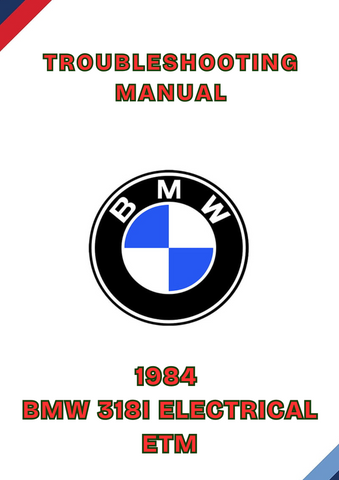 1984 BMW 318I ELECTRICAL ETM TROUBLESHOOTING MANUAL - PDF