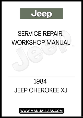 REVITALIZE YOUR 1984 JEEP CHEROKEE XJ WITH OUR COMPREHENSIVE SERVICE REPAIR WORKSHOP MANUAL. THIS ESSENTIAL GUIDE IS DESIGNED FOR BOTH SEASONED MECHANICS AND DIY ENTHUSIASTS, PROVIDING DETAILED INSTRUCTIONS AND DIAGRAMS TO TACKLE ANY REPAIR OR MAINTENANCE TASK WITH CONFIDENCE.