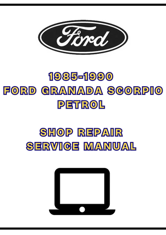 1985-1990 FORD GRANADA SCORPIO PETROL SHOP SERVICE REPAIR MANUAL - PDF