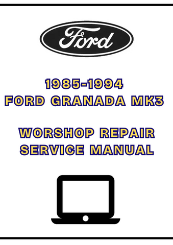 1985-1994 FORD GRANADA MK3 WORKSHOP REPAIR SERVICE MANUAL - PDF