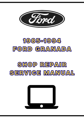 1985-1994 FORD GRANADA SHOP SERVICE REPAIR MANUAL - PDF