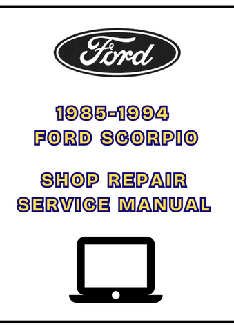 1985-1994 FORD SCORPIO SHOP SERVICE REPAIR MANUAL - PDF