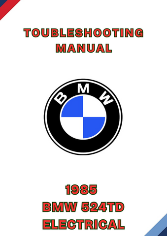 1985 BMW 524TD ELECTRICAL TROUBLESHOOTING MANUAL - PDF