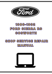 1986-1992 FORD SIERRA RS COSWORTH SHOP SERVICE REPAIR MANUAL - PDF