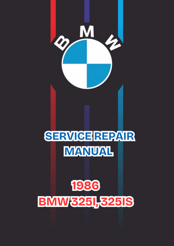 1986 BMW 325I, 325IS SERVICE REPAIR MANUAL - PDF FILE DOWNLOAD