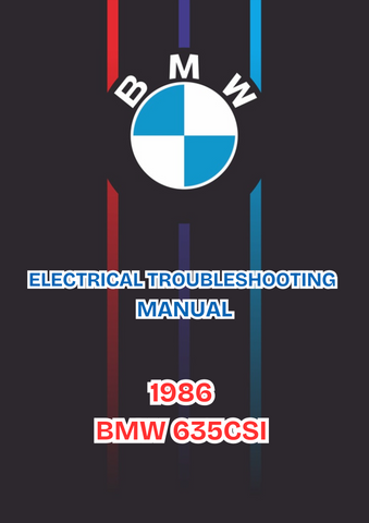 1986 BMW 635CSI ELECTRICAL TROUBLESHOOTING MANUAL - PDF FILE DOWNLOAD
