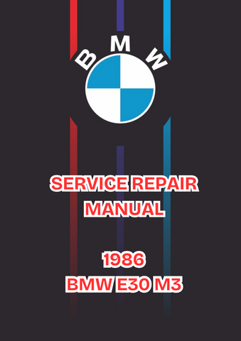 1986 BMW E30 M3 SERVICE REPAIR MANUAL - PDF FILE DOWNLOAD