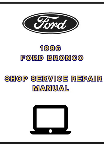 1986 FORD BRONCO SHOP SERVICE REPAIR MANUAL - PDF