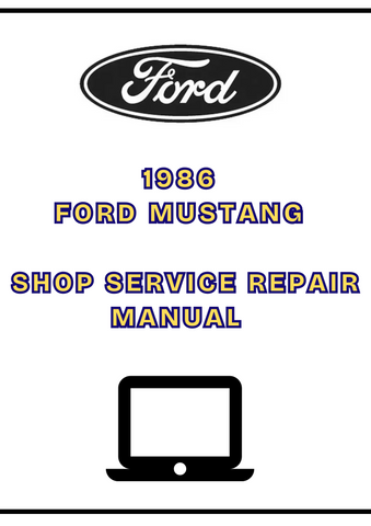1986 FORD MUSTANG SHOP SERVICE REPAIR MANUAL - PDF