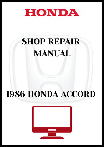 1986 HONDA ACCORD SHOP REPAIR MANUAL - PDF