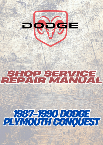 1987-1990 DODGE PLYMOUTH CONQUEST SHOP SERVICE REPAIR MANUAL - PDF