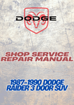 1987-1990 DODGE RAIDER 3 DOOR SUV SHOP SERVICE REPAIR MANUAL - PDF