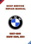 1987-1991 BMW 325I, E30 SHOP SERVICE REPAIR MANUAL - PDF