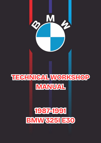 1987-1991 BMW 325I E30 TECHNICAL WORKSHOP MANUAL - PDF