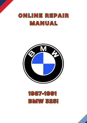 1987-1991 BMW 325I ONLINE REPAIR MANUAL - PDF