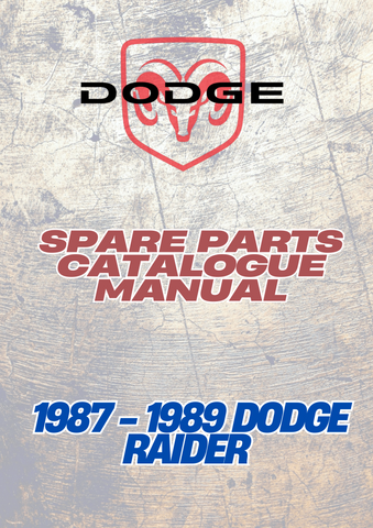  1987 - 1989 DODGE RAIDER SPARE PARTS CATALOGUE MANUAL - PDF