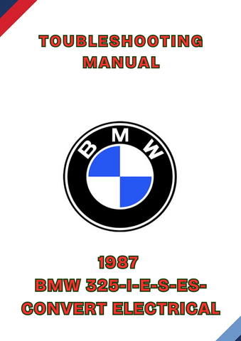 1987 BMW 325-I-E-S-ES-CONVERT ELECTRICAL TOUBLESHOOTING MANUAL - PDF