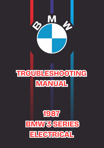 1987 BMW 3 SERIES ELECTRICAL TROUBLESHOOTING MANUAL  - PDF