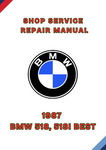 1987 BMW 518, 518I BEST SHOP SERVICE REPAIR MANUAL - PDF