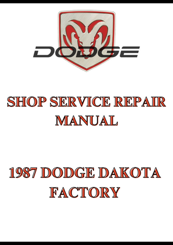 1987 DODGE DAKOTA FACTORY SHOP SERVICE REPAIR MANUAL - PDF