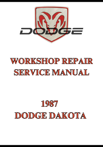 1987 DODGE DAKOTA WORKSHOP REPAIR SERVICE MANUAL - PDF
