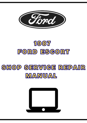 1987 FORD ESCORT SHOP SERVICE REPAIR MANUAL - PDF