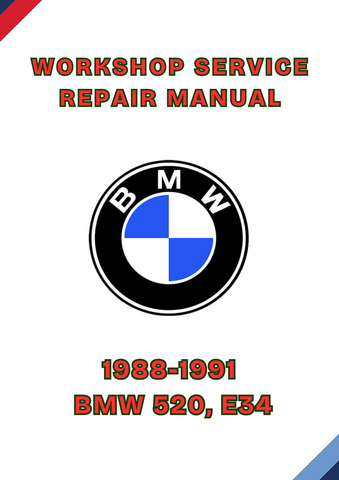 1988-1991 BMW 520, E34 WORKSHOP SERVICE REPAIR MANUAL - PDF