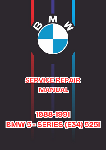 1988-1991 BMW 5 - SERIES (E34) 525I SERVICE REPAIR MANUAL - PDF