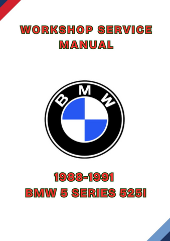 1988-1991 BMW 5 SERIES 525I WORKSHOP SERVICE MANUAL - PDF