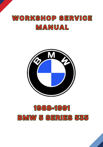 1988-1991 BMW 5 SERIES 535 WORKSHOP SERVICE MANUAL - PDF
