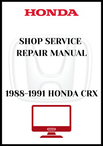 1988-1991 HONDA CRX SHOP SERVICE REPAIR MANUAL - PDF