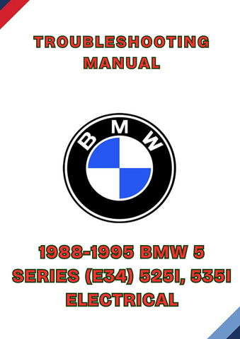 1988-1995 BMW 5 SERIES (E34) 525I, 535I ELECTRICAL TROUBLESHOOTING MANUAL - PDF