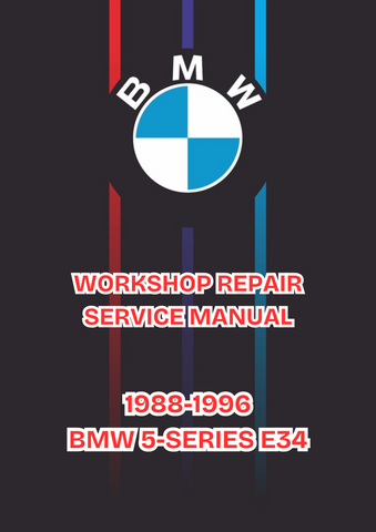 1988-1996 BMW 5-SERIES E34 WORKSHOP REPAIR SERVICE MANUAL - PDF 