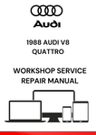 ACCESS THE COMPLETE PDF SERVICE REPAIR MANUAL FOR THE 1988 AUDI V8 QUATTRO. PERFECT FOR DIY REPAIRS AND MAINTENANCE, ENSURING YOUR VEHICLE RUNS SMOOTHLY.