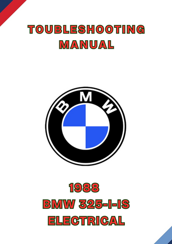 1988 BMW 325-I-IS ELECTRICAL TOUBLESHOOTING MANUAL - PDF